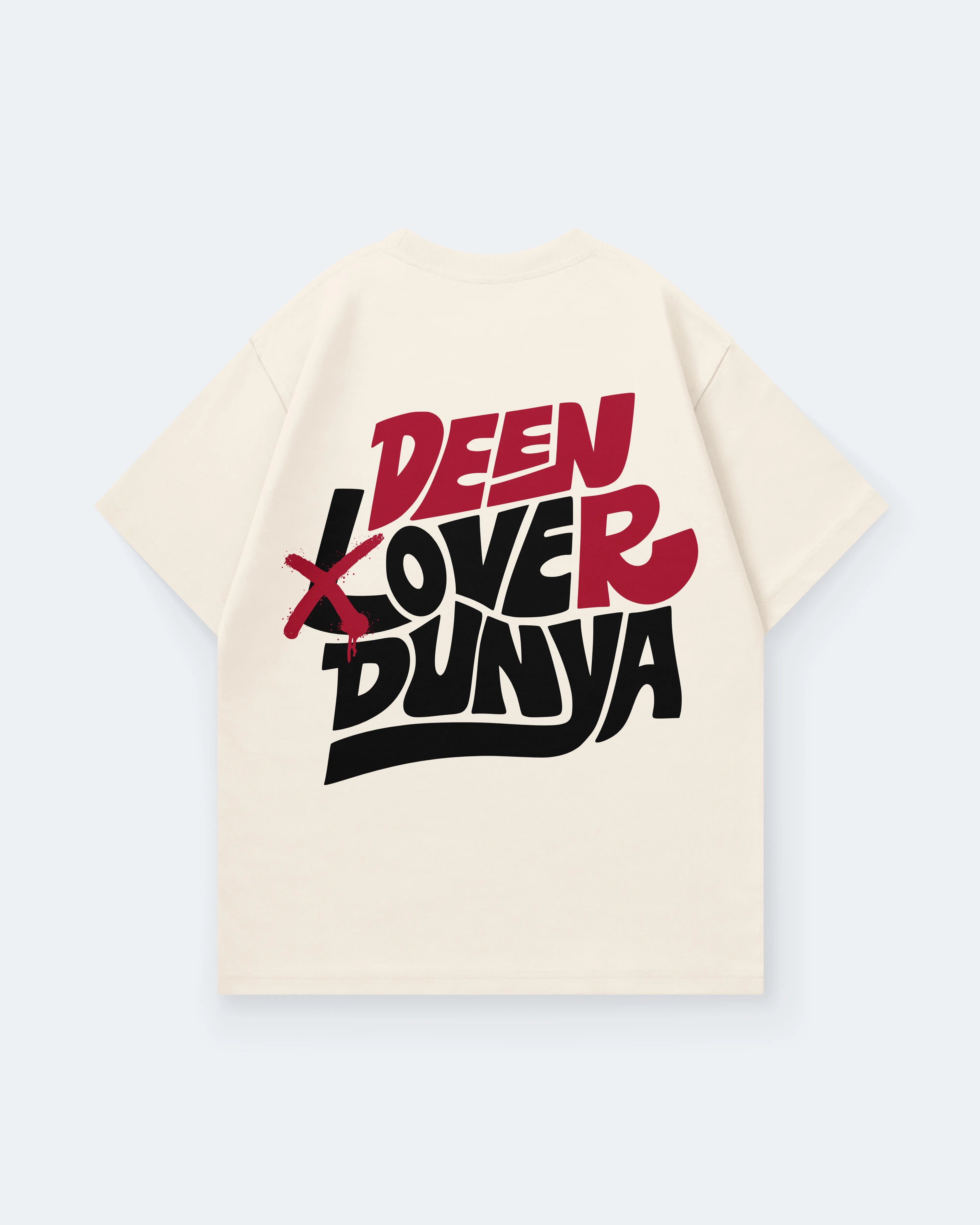 DEEN OVER DUNYA