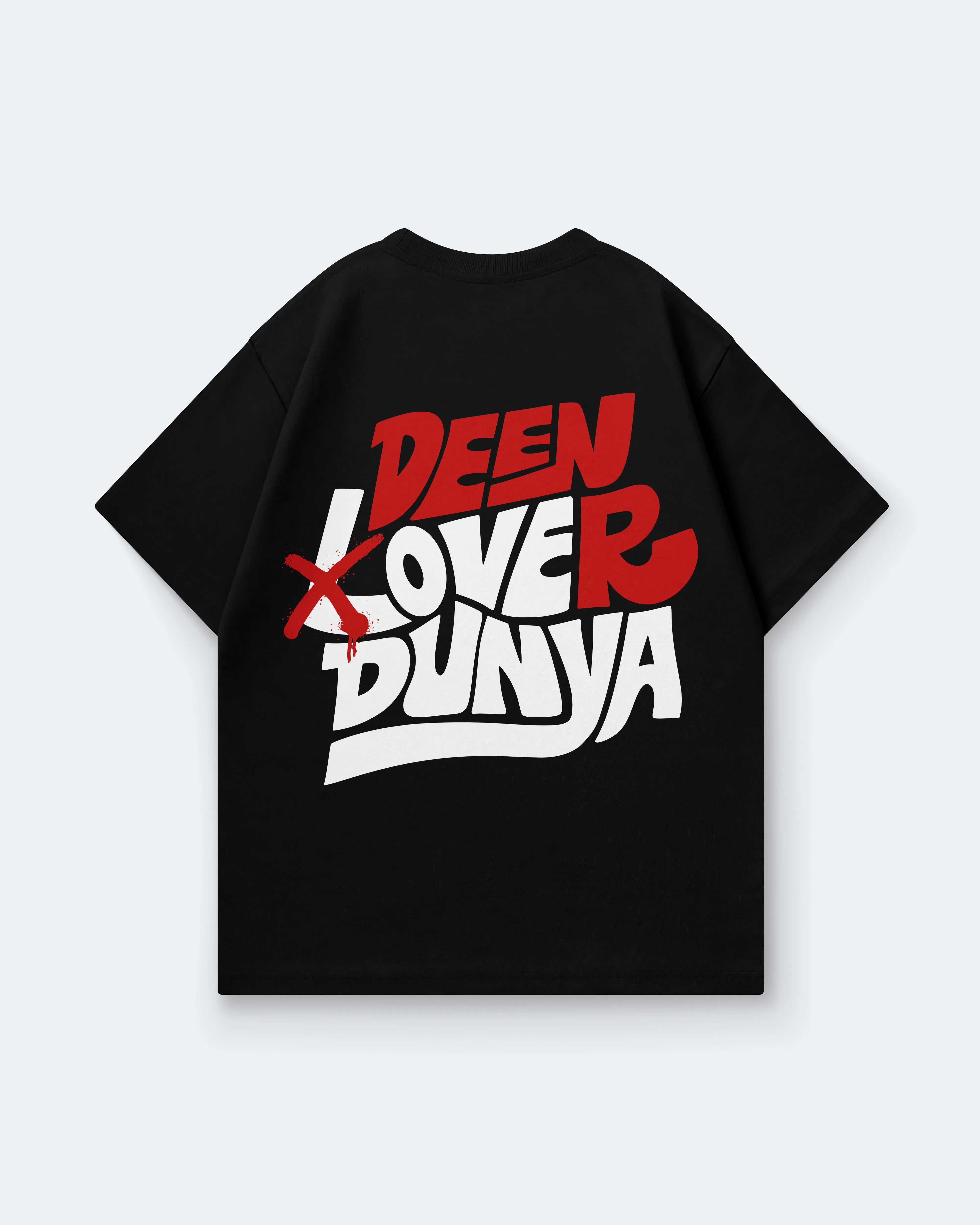 DEEN OVER DUNYA