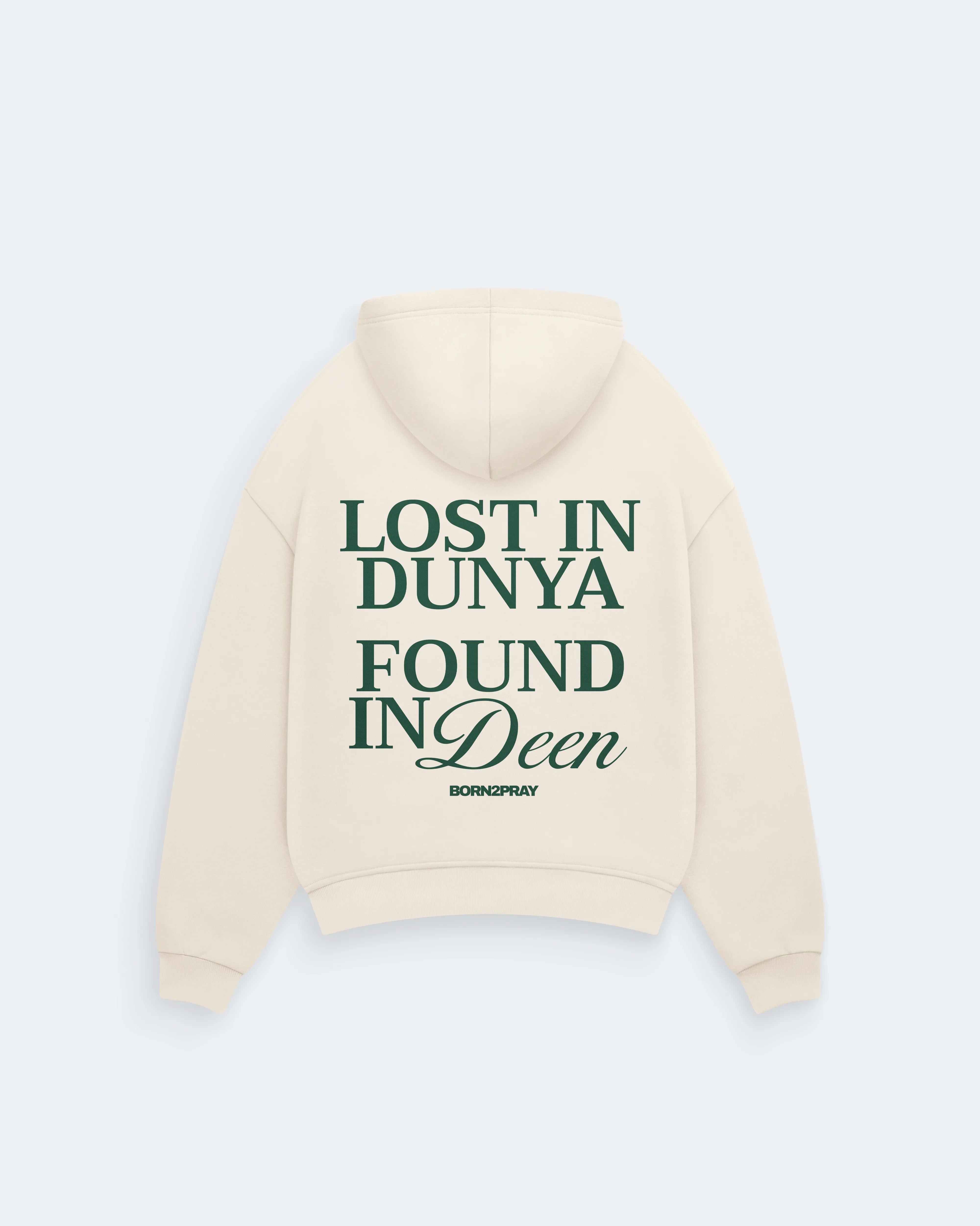LOST IN DUNYA FOUND IN DEEN