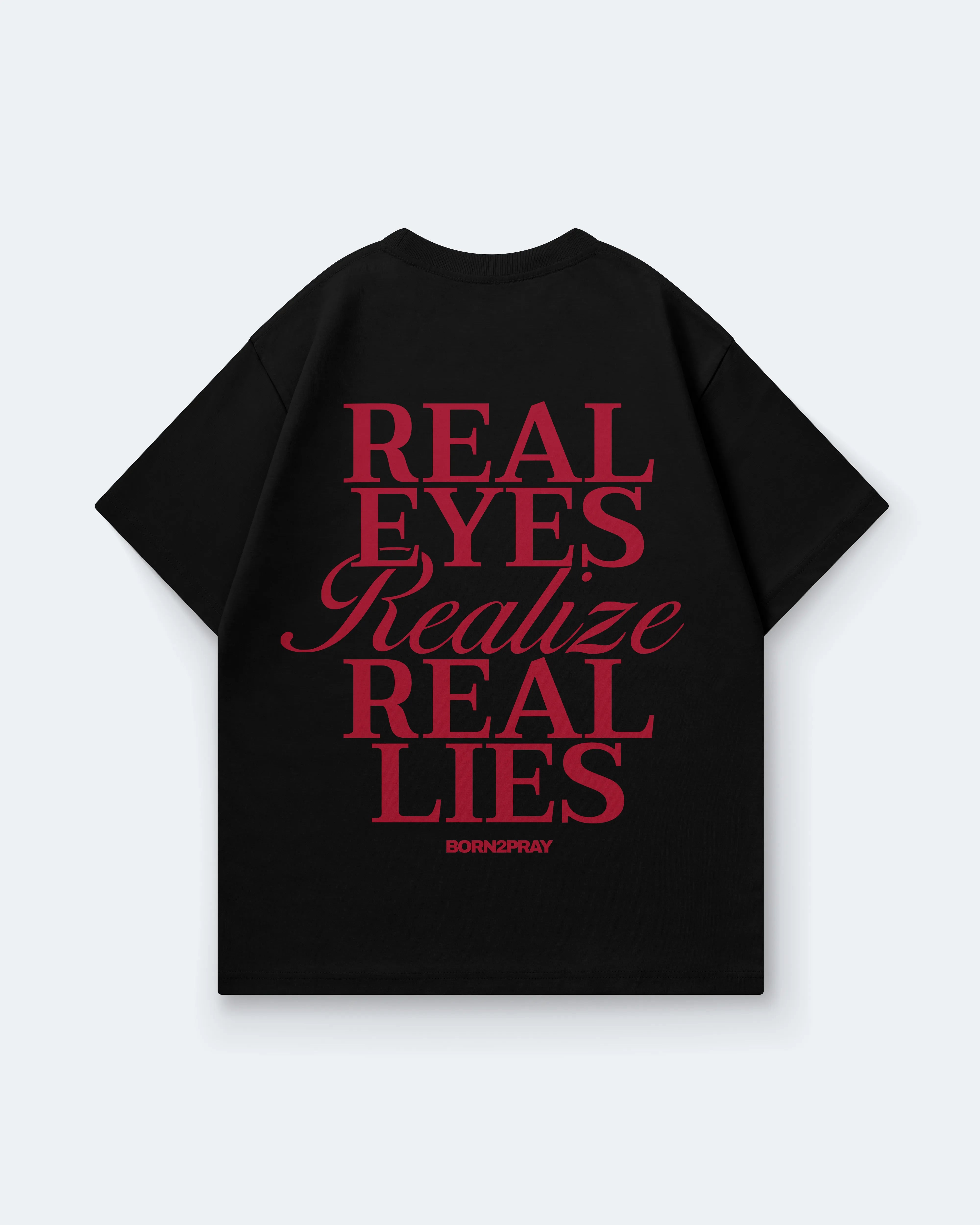 REAL EYES REALIZE REAL LIES