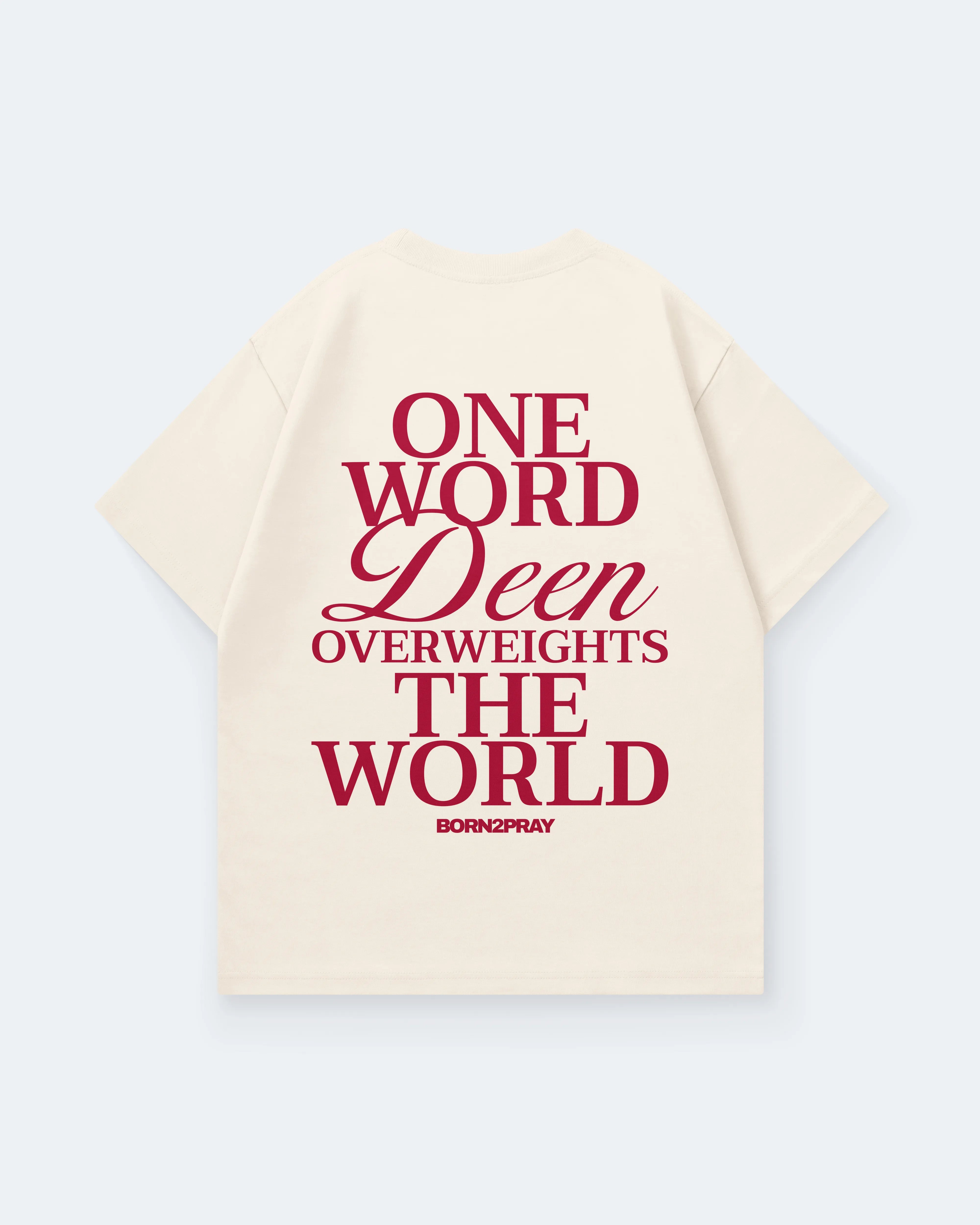 ONE WORD OVERWEIGHS THE WORLD