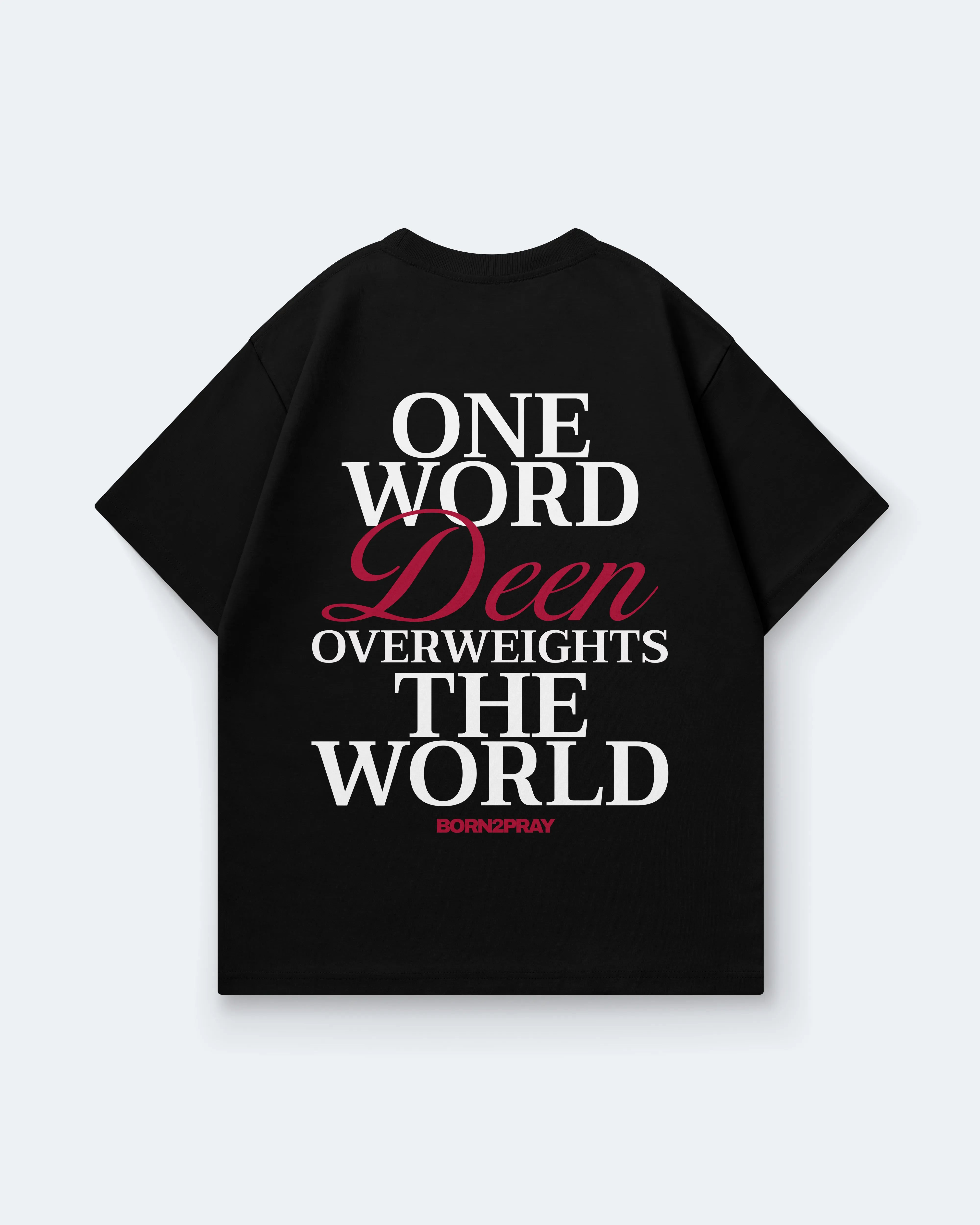 ONE WORD OVERWEIGHS THE WORLD
