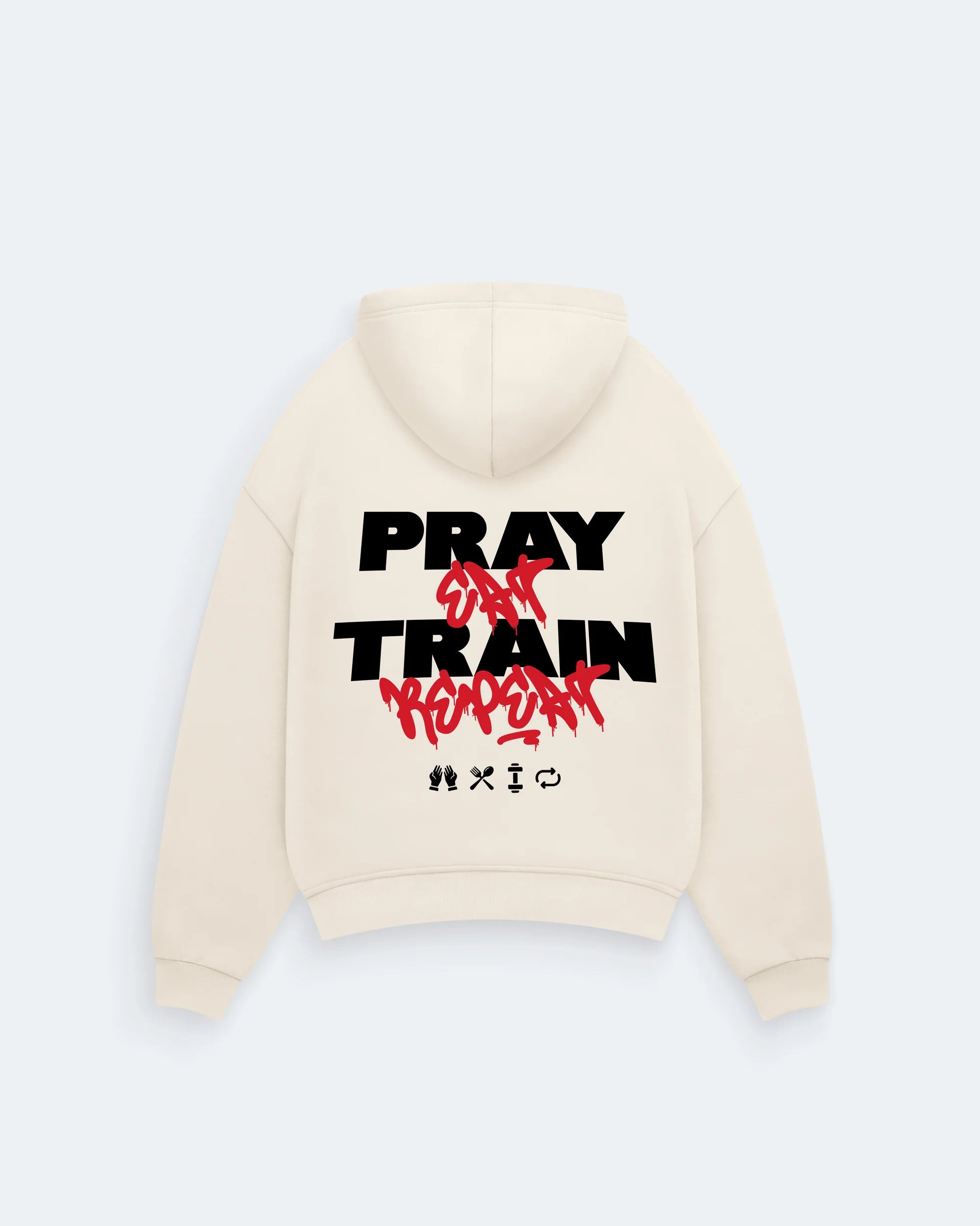 PRAY EAT TRAIN REPEAT
