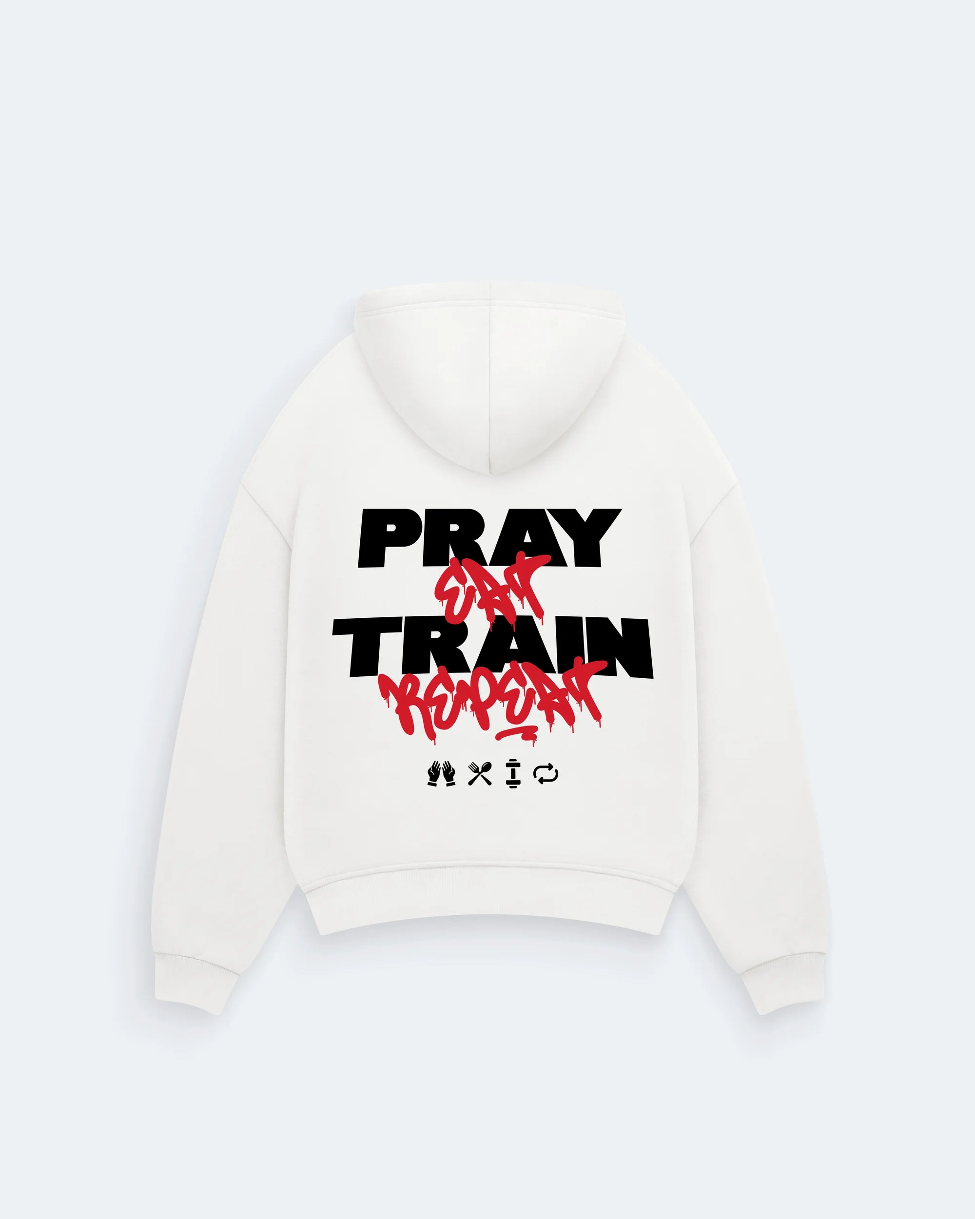 PRAY EAT TRAIN REPEAT